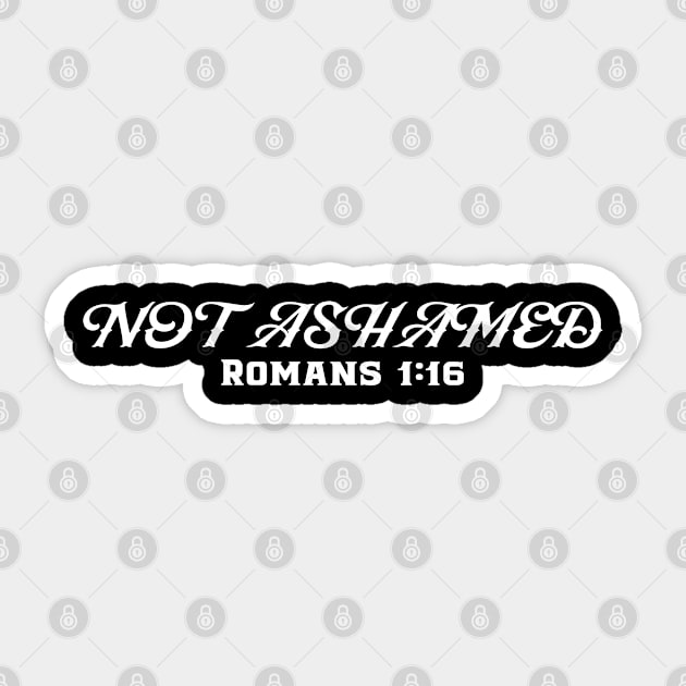 Not Ashamed Christian Faith Sticker by GraceFieldPrints